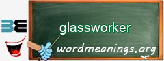 WordMeaning blackboard for glassworker